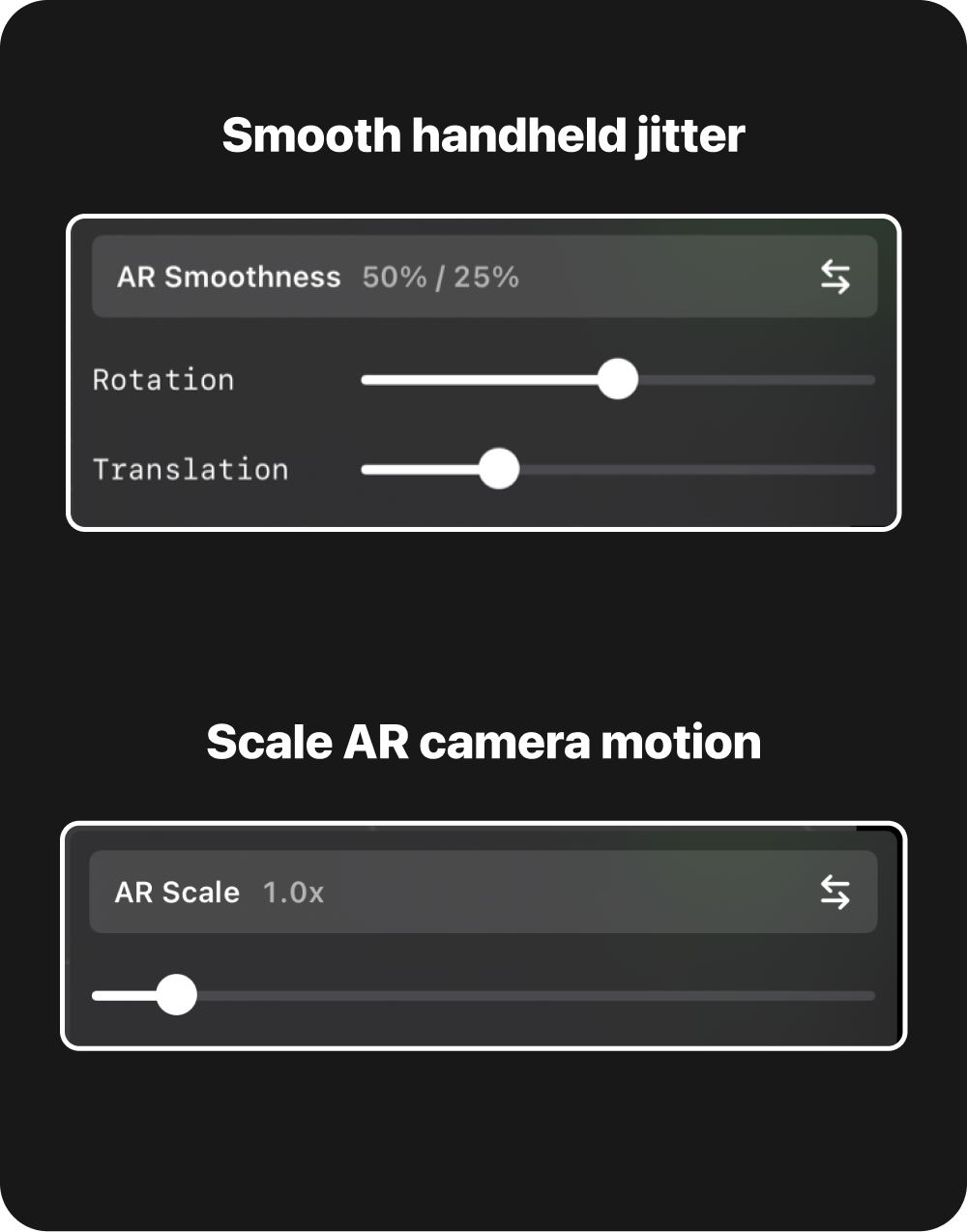 AR Smoothness controls for rotation and translation
