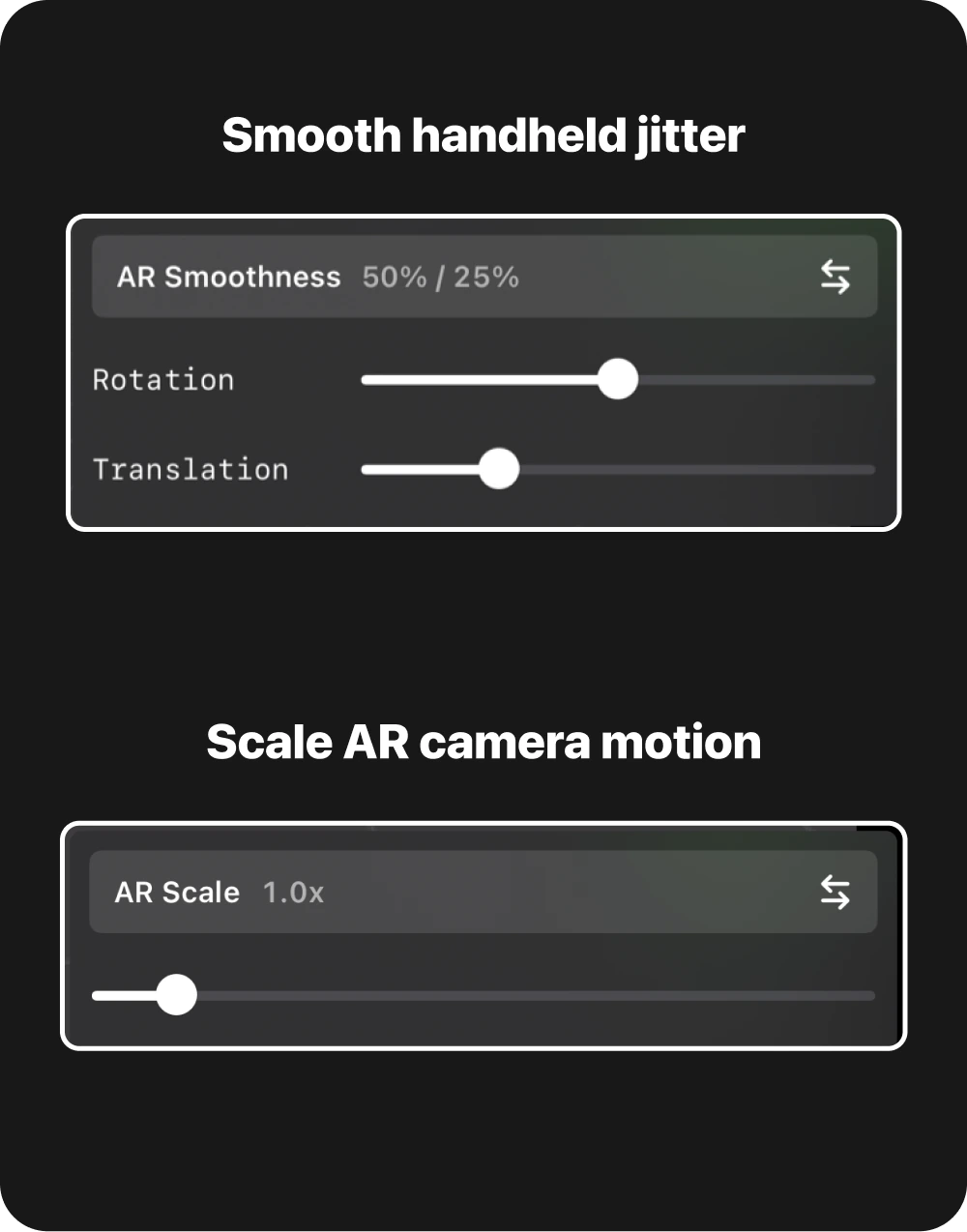 AR Smoothness controls for rotation and translation